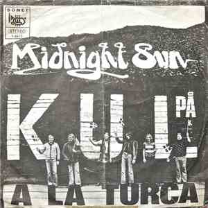 Midnight Sun  - Kul På album
