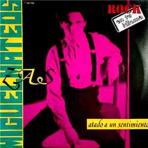 Miguel Mateos - Zas - Atado A Un Sentimiento album