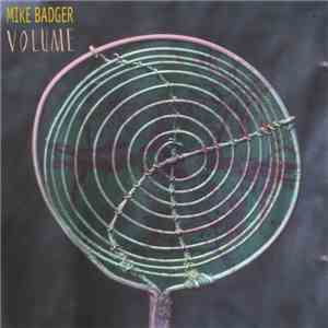Mike Badger - Volume album