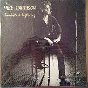 Mike Harrison  - Smokestack Lightning album