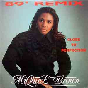 Miquel Brown - Close To Perfection (89' Remix) album