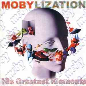 Moby - Mobylization - His Greatest Moments album