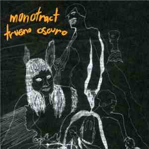 Monotract - Trueno Oscuro album