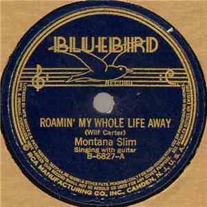 Montana Slim - Roamin' My Whole Life Away / Yodeling Cow-Girl album