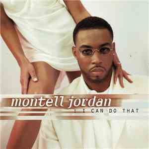 Montell Jordan - I Can Do That album