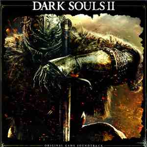 Motoi Sakuraba - Dark Souls II (Original Game Soundtrack) album