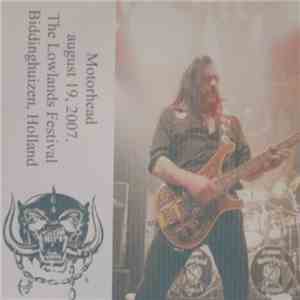 Motörhead - August 19, 2007. The Lowlands Festival Biddinghuizen, Holland album