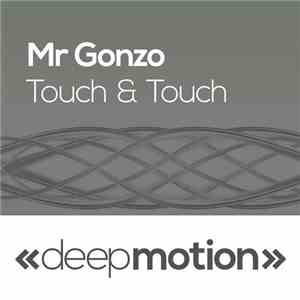 Mr Gonzo - Touch & Touch album