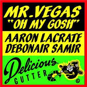 Mr. Vegas - Oh My Gosh album