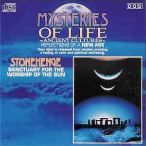 Mysteries Of Life - Stonehenge (Sanctuary For The Worship Of The Sun) album