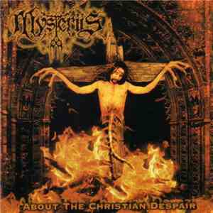 Mysteriis  - About The Christian Despair album