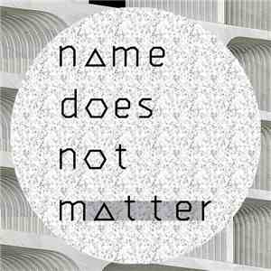 Name Does Not Matter - RPOLISEP3 album