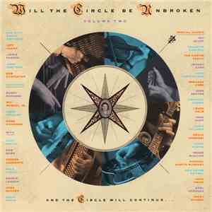 Nitty Gritty Dirt Band - Will The Circle Be Unbroken (Volume Two) album