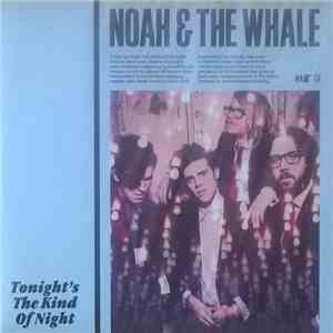Noah & The Whale - Tonight's The Kind Of Night album