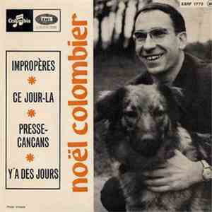 Noël Colombier - Impropères / Ce Jour-La / Presse-Cancan / Y'a Des Jours album