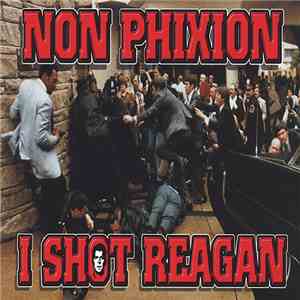 Non Phixion - I Shot Reagan album