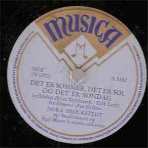 Nora Brockstedt - Det Er Sommer, Det Er Sol Og Det Er Söndag / Höyt Over Fjellet album