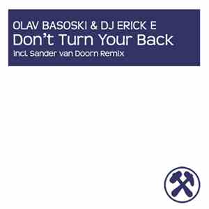 Olav Basoski & DJ Erick E - Don't Turn Your Back album