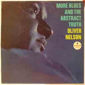 Oliver Nelson - More Blues And The Abstract Truth album