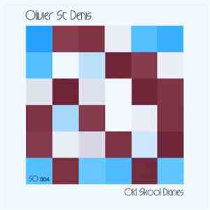 Olivier St Denis - Old Skool Diaries album