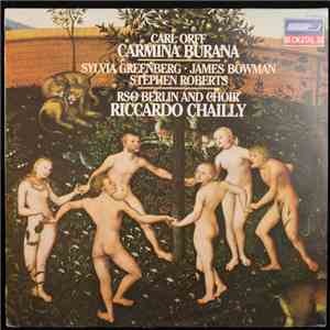 Orff, Sylvia Greenberg, James Bowman , Stephen Roberts , RSO Berlin, Choir - Carmina Burana album