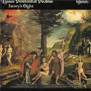 Orlandus Lassus, Henry's Eight - Penitential Psalms album