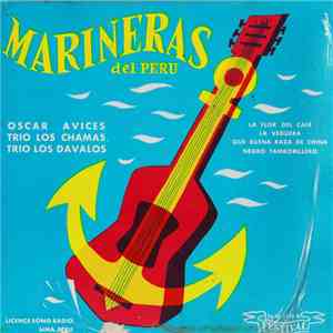 Oscar Avices / Trio Los Chamas / Trio Los Davalos - Marineras Del Peru album
