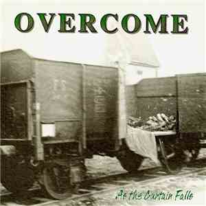 Overcome - As The Curtain Falls album