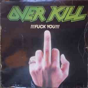 Overkill - !!!Fuck You!!! album