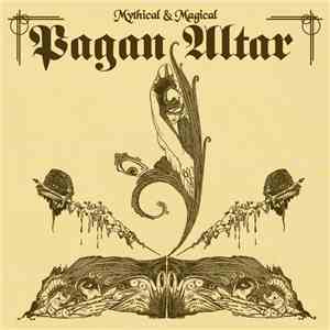 Pagan Altar - Mythical & Magical album