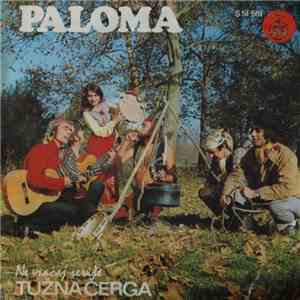 Paloma - Ne Vraćaj Se Više / Tužna Čerga album