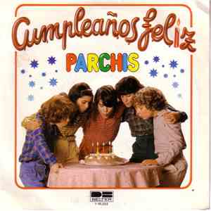 Parchis - Cumpleaños Feliz album