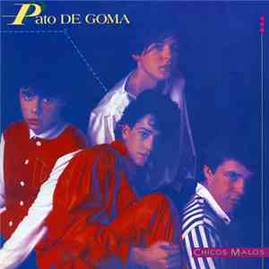 Pato De Goma - Chicos Malos album