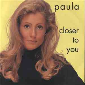 Paula  - Closer To You album