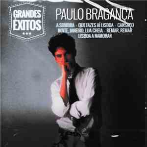 Paulo Bragança - Grandes Êxitos album