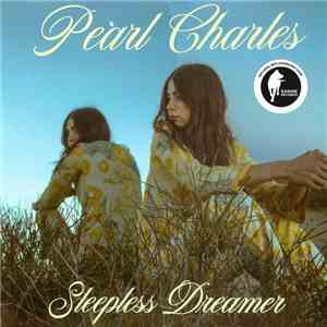 Pearl Charles - Sleepless Dreamer album