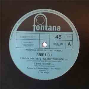 Pere Ubu - Breath (Don't Let's Talk About Tomorrow) album