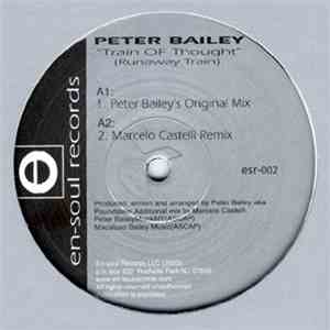Peter Bailey - Train Of Thought (Runaway Train) album