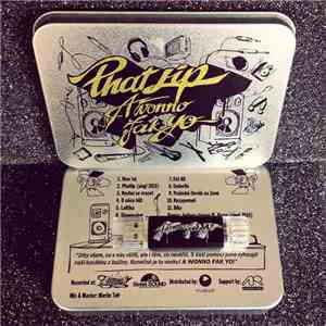 Phatlip  - A Wonno Fak Yo album
