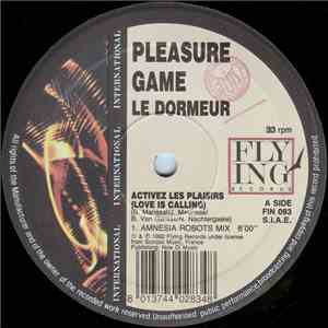 Pleasure Game Le Dormeur - Activez Les Plaisirs (Love Is Calling) album
