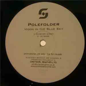 Polefolder - Moon In The Blue Sky album
