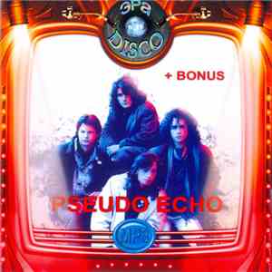 Pseudo Echo & Animotion - Pseudo Echo + Animotion (MP3) album