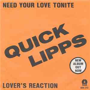 Quick Lipps - Need Your Love Tonite / Lover's Reaction album