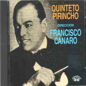 Quinteto Pirincho - Quinteto Pirincho - Direccion Francisco Canaro album