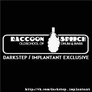 Raccoon Speech - Darkstep Implantant Podcast #5 album