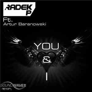 Radek P Feat. Artur Baranowski - You & I album