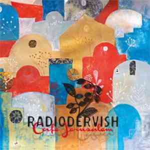 Radiodervish - Café Jerusalem album