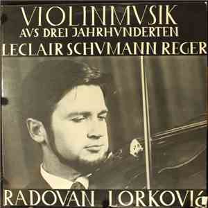 Radovan Lorković - Violinmusik Aus Drei Jahrhunderten album
