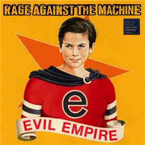 Rage Against The Machine - Evil Empire album
