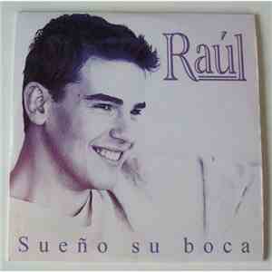 Raúl  - Sueño Su Boca album